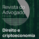 Revista Do Advogado Nº 156 - Direito E Criptoeconomia
