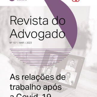 Revista Do Advogado Nº 157 - As Relações De Trabalho Após A Covid-19