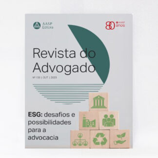 Revista Do Advogado Nº 159 - Esg: Desafios E Possibilidades Para A Advocacia