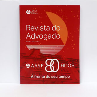 Revista Do Advogado Nº 160 - à Frente Desde Sempre